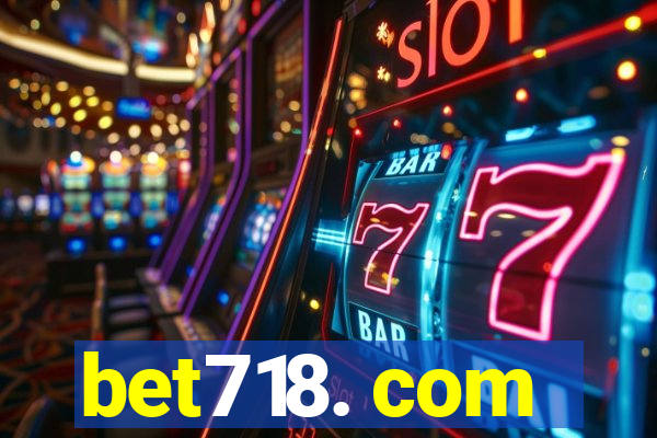 bet718. com